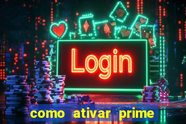 como ativar prime video tim